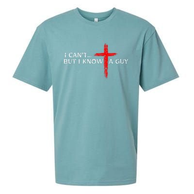 I CanT But I Know A Guy Jesus Cross Funny Christian Sueded Cloud Jersey T-Shirt