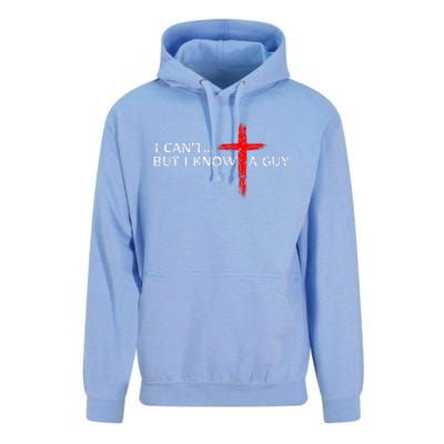 I CanT But I Know A Guy Jesus Cross Funny Christian Unisex Surf Hoodie