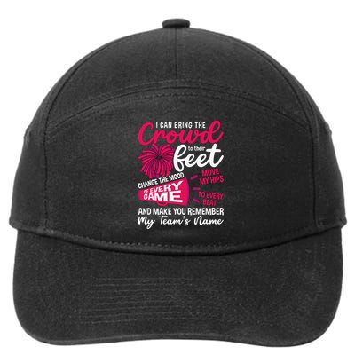 I Can Bring The Crowd To Their Love Cheering Cheerleading 7-Panel Snapback Hat