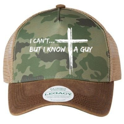 I CanT But I Know A Guy Cross Religious Jesus Christian Legacy Tie Dye Trucker Hat