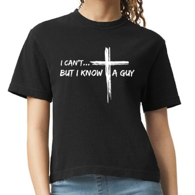I CanT But I Know A Guy Cross Religious Jesus Christian Comfort Colors Boxy T-Shirt