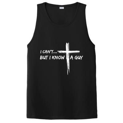I CanT But I Know A Guy Cross Religious Jesus Christian PosiCharge Competitor Tank
