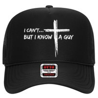 I CanT But I Know A Guy Cross Religious Jesus Christian Hat