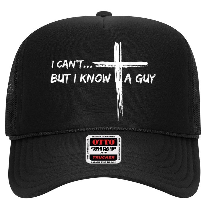 I CanT But I Know A Guy Cross Religious Jesus Christian Hat