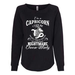 I Can Be! Capricorn Zodiac Sign Birthday Gift Great Gift Womens California Wash Sweatshirt