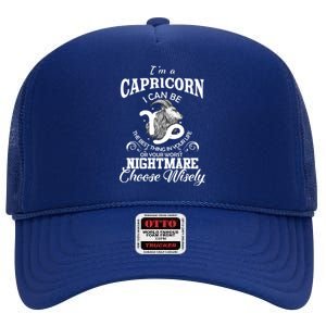 I Can Be! Capricorn Zodiac Sign Birthday Gift Great Gift High Crown Mesh Back Trucker Hat