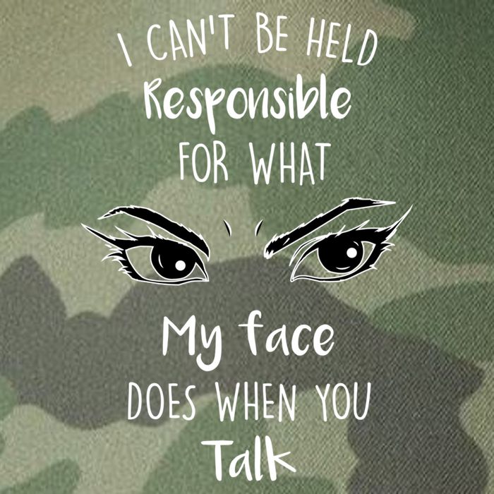 I Can't Be Held Responsible What My Face Does When You Talk Gift Legacy Tie Dye Trucker Hat