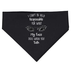 I Can't Be Held Responsible What My Face Does When You Talk Gift USA-Made Doggie Bandana