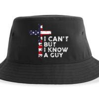 I CanT But I Know A Guy Jesus Christ Usa Christian Sustainable Bucket Hat