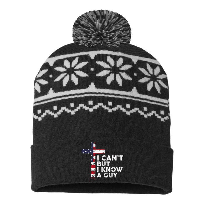 I CanT But I Know A Guy Jesus Christ Usa Christian USA-Made Snowflake Beanie