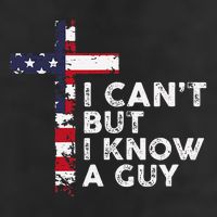 I CanT But I Know A Guy Jesus Christ Usa Christian Golf Towel