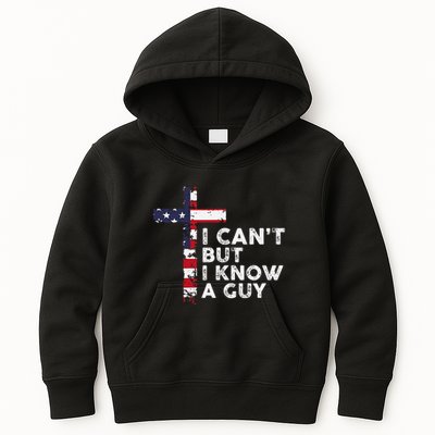 I CanT But I Know A Guy Jesus Christ Usa Christian Kids Hoodie
