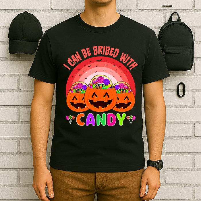 I Can Be Bribed With Candy T-Shirt