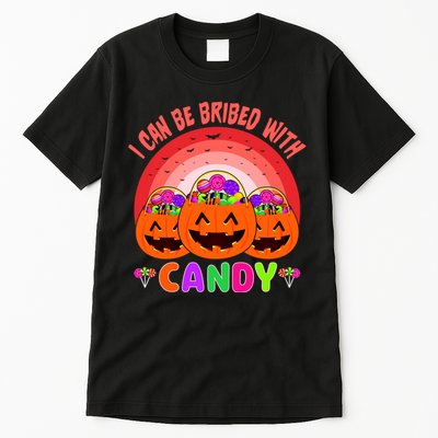 I Can Be Bribed With Candy Tall T-Shirt
