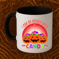 I Can Be Bribed With Candy Mug
