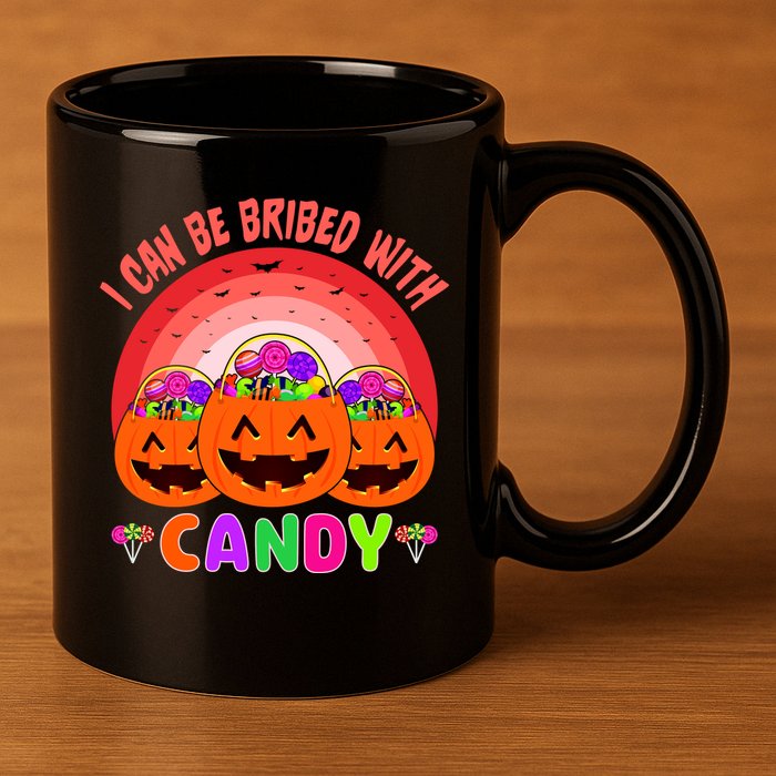 I Can Be Bribed With Candy 11oz C Handle Ceramic Mug