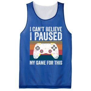 I Cant Believe I Paused My Game For This Funny Video Games Funny Gift Mesh Reversible Basketball Jersey Tank