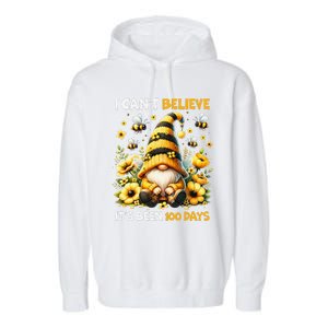 I CanT Believe Its Been 100 Days Bee Gnome Teacher Student Garment-Dyed Fleece Hoodie