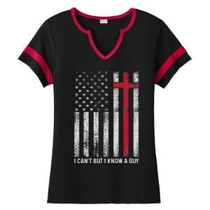 I CanT But I Know A Guy Cross American Flag Ladies Halftime Notch Neck Tee