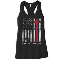 I CanT But I Know A Guy Cross American Flag Women's Racerback Tank