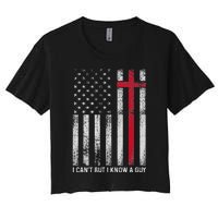 I CanT But I Know A Guy Cross American Flag Women's Crop Top Tee