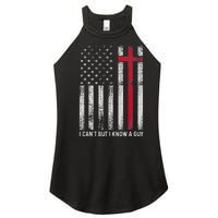 I CanT But I Know A Guy Cross American Flag Women's Perfect Tri Rocker Tank