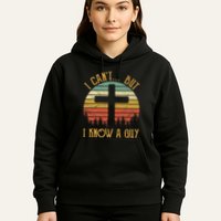 I Cant But I Know A Guy Jesus Cross Funny Christian Vintage Design Hoodie