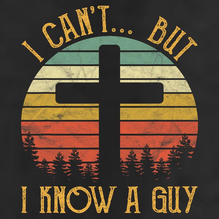 I Cant But I Know A Guy Jesus Cross Funny Christian Vintage Design Golf Towel