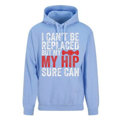 I CanT Be Replaced But My Hip Sure Can Funny Hip Unisex Surf Hoodie