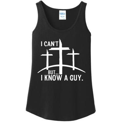 I CanT But I Know A Guy Christian Ladies Essential Tank