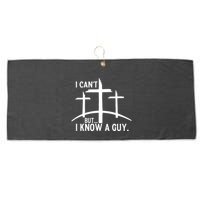 I CanT But I Know A Guy Christian Large Microfiber Waffle Golf Towel