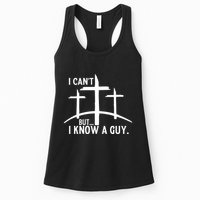 I CanT But I Know A Guy Christian Womens Tank Top