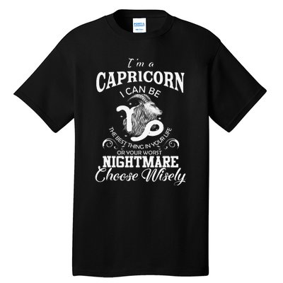 I Can Be! Capricorn Zodiac Sign Wo Man Birthday Gift Tall T-Shirt