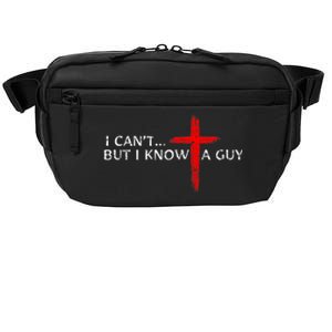 I CanT But I Know A Guy Jesus Cross Funny Christian Crossbody Pack