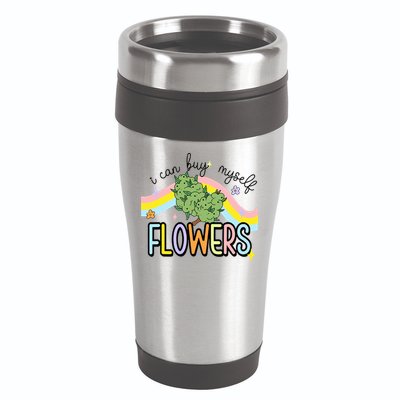 I Can Buy Myself Flowers Weed Funny Cannabis 16oz Travel Tumbler