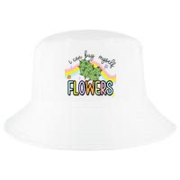I Can Buy Myself Flowers Weed Funny Cannabis Cool Comfort Performance Bucket Hat