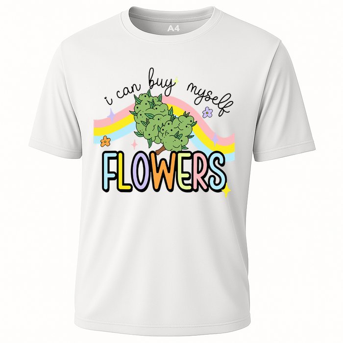I Can Buy Myself Flowers Weed Funny Cannabis Cooling Performance Crew T-Shirt