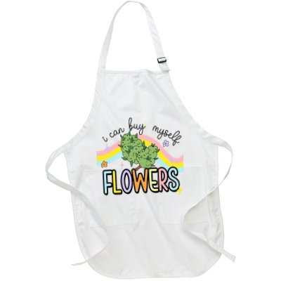 I Can Buy Myself Flowers Weed Funny Cannabis Apron