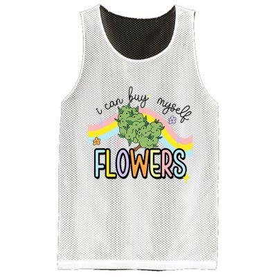 I Can Buy Myself Flowers Weed Funny Cannabis Mesh Reversible Basketball Jersey Tank