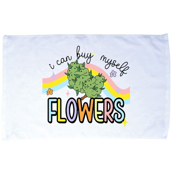 I Can Buy Myself Flowers Weed Funny Cannabis Microfiber Hand Towel