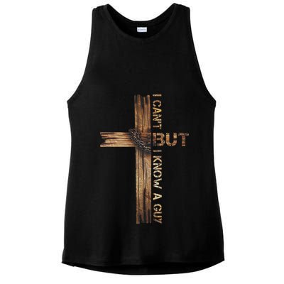 I Cant But I Know A Guy Jesus Cross Christian Believer  Ladies PosiCharge Tri-Blend Wicking Tank