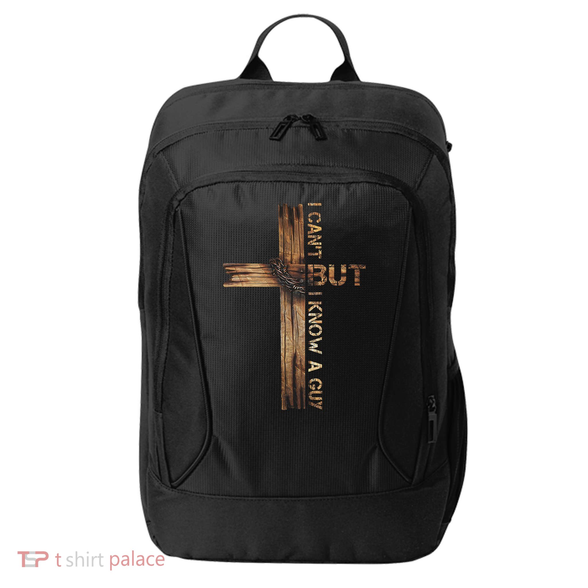 I Cant But I Know A Guy Jesus Cross Christian Believer  City Backpack