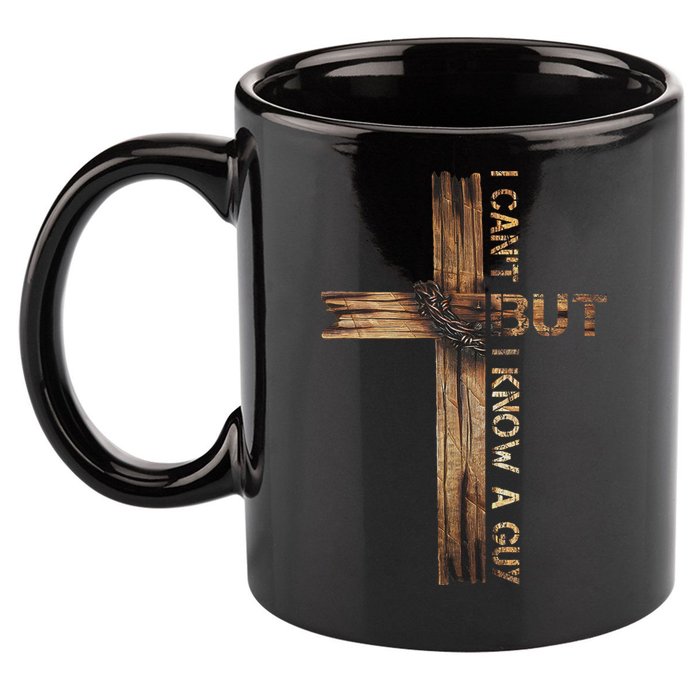 I Cant But I Know A Guy Jesus Cross Christian Believer  11oz C Handle Ceramic Mug