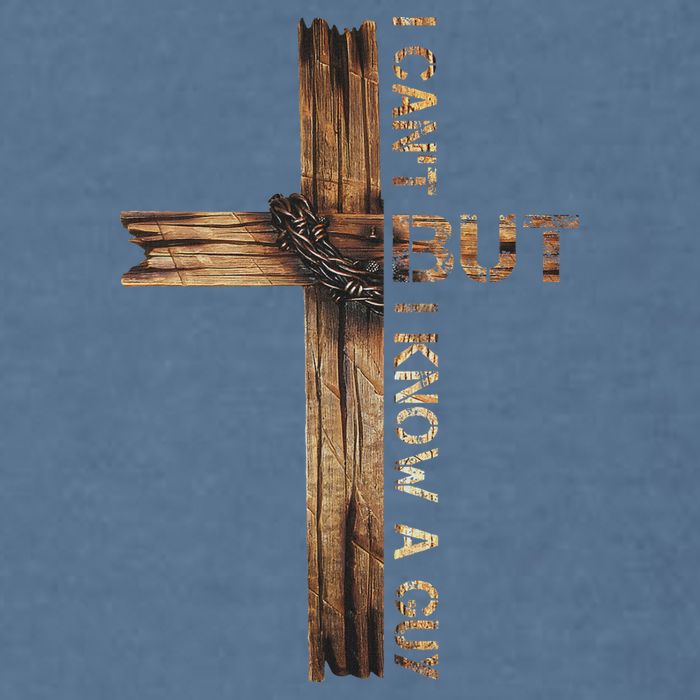 I Cant But I Know A Guy Jesus Cross Christian Believer  Garment-Dyed Sweatshirt