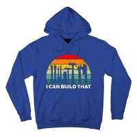 I Can Build That Handyman Woodwork Craftsman Hoodie