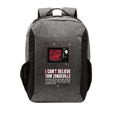 I Cant Believe Tom Zandeville Vanderpum Vector Backpack