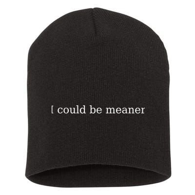 i could be meaner Short Acrylic Beanie
