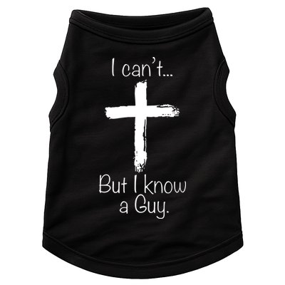 I Can’t But I Know A Guy Doggie Tank