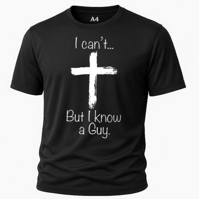 I Can’t But I Know A Guy Performance Shirt