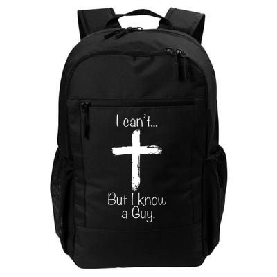 I Can’t But I Know A Guy Backpack